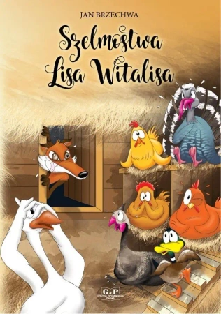 Szelmostwa Lisa Witalisa w.2023 - Jan Brzechwa