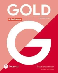 Gold B1 Preliminary. New Edition. Exam Maximiser no Key - Sally Burgess, Jacky Newbrook