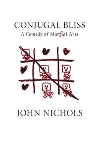 Conjugal Bliss - John Nichols Treadwell