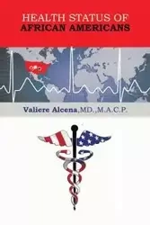 Health Status of African Americans - Alcena MD M. a. C. P. Valiere