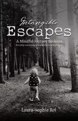 Intangible Escapes - Roi Laura-sophie
