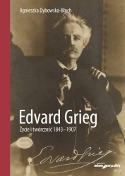 Edvard Grieg - Agnieszka Dybowska-Błoch