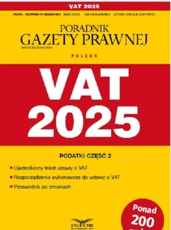 VAT 2025 Podatki Przewodnik po zmianach 2/2025 - praca zbiorowa