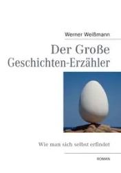 Der Große Geschichten-Erzähler - Werner Weißmann