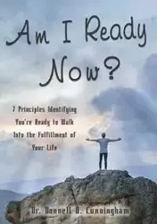 Am I Ready Now? - Donnell D. Cunningham