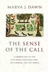 Sense of the Call - Dawn Marva J