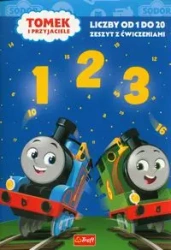 Tomek i Przyjaciele. Od 1 do 20. Liczby - opracowanie zbiorowe