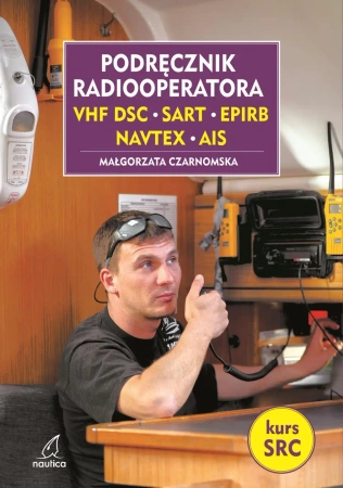 Podręcznik radiooperatora dodruk 2024 - Małgorzata Czarnomska