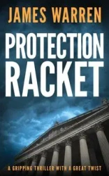 Protection Racket - Warren James