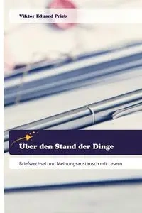 Über den Stand der Dinge - Prieb Viktor Eduard