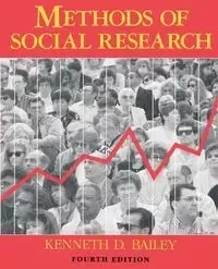 Methods of Social Research, 4th Edition - Bailey Kenneth