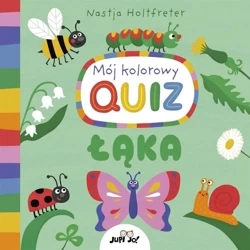 Mój kolorowy quiz. Łąka - Nastja Holtfreter, Magdalena Jałowiec