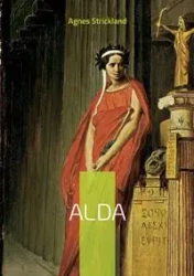 Alda - Agnes Strickland