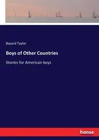 Boys of Other Countries - Taylor Bayard