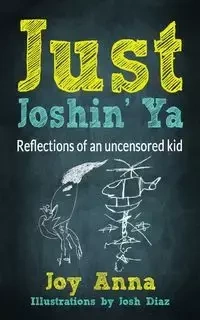 Just Joshin' Ya - Anna Joy