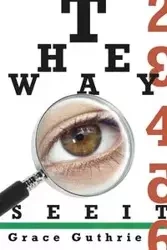 The Way I See It - Grace Guthrie