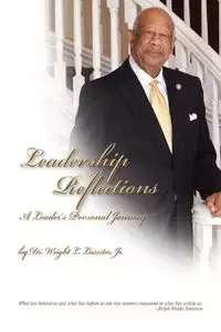 Leadership Reflections - Lassiter Wright L. Jr.