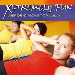 X-Tremely Fun - Aerobic Nonstop Vol.7 CD - ZYX Music