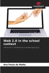 Web 2.0 in the school context - Ana Paula da Motta