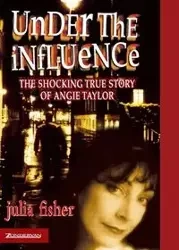Under the Influence - Julia Fisher