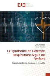 Le Syndrome de Détresse Respiratoire Aigue de l'enfant - M'Dimegh Safa