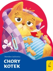 Chory kotek. Poeci dla dzieci. Wykrojnik - Stanisław Jachowicz