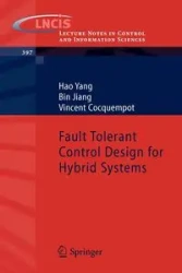 Fault Tolerant Control Design for Hybrid Systems - Yang Hao