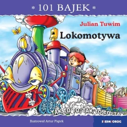 101 bajek. Lokomotywa - Julian Tuwim, Artur Piątek