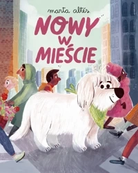 Nowy w mieście - Marta Altes