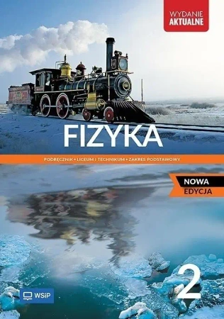 Fizyka LO 2 Podr. ZP 2025 WSIP - Ludwik Lehman, Witold Polesiuk, Grzegorz Wojewoda
