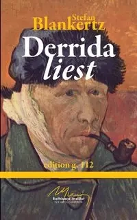Derrida liest - Stefan Blankertz