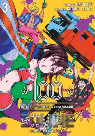 100 rzeczy do zrobienia, zanim zostanę zombie T.3 - Haro Asou, Koutarou Takat