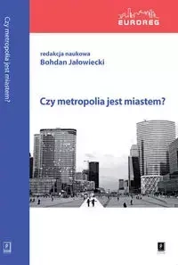 Czy metropolia jest miastem - Jałowiecki Bohdan