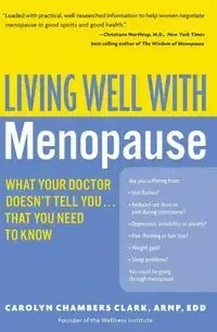 Living Well with Menopause - Clark Carolyn Chambers