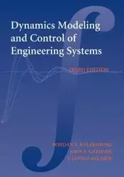 Dynamic Modeling and Control of Engineering Systems - Kulakowski Bohdan T.