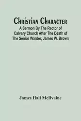 Christian Character - James Hall McIlvaine