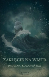 eBook Zaklęcie na wiatr - Paulina Kuzawińska epub mobi