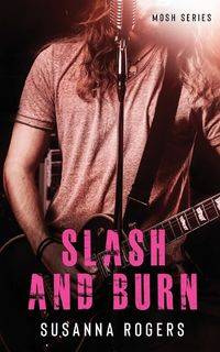Slash and Burn - Susanna Rogers