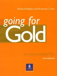 Going for Gold Pre-Intermediate SB - Richard Acklam, Araminta Crace, Sally Burgess