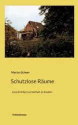 Schutzlose Räume - Marion Scheer