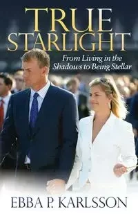True Starlight - Karlsson Ebba P.
