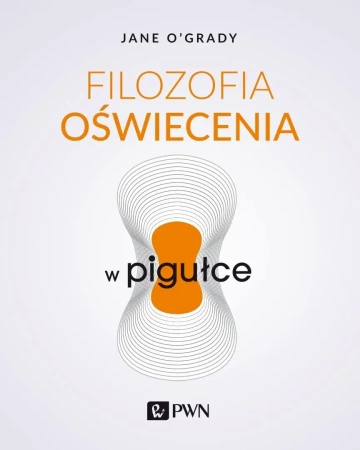 Filozofia oświecenia w pigułce - Jane O'Grady