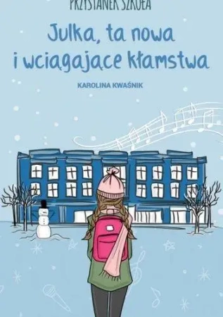 Przystanek Szkoła - Karolina Kwaśnik