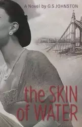 The Skin of Water - Johnston GS
