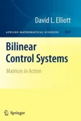 Bilinear Control Systems - Elliott David