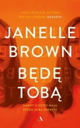 Będę tobą - Janelle Brown, Jarek Westermark