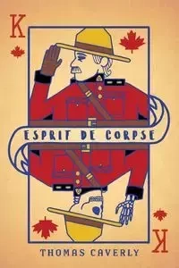 Esprit De Corpse - Thomas Caverly