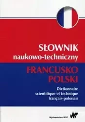 Słownik naukowo-techniczny francusko-polski - Janicka Sabina, Szarski Jan