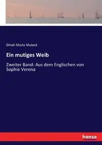 Ein mutiges Weib - Dinah Maria Mulock