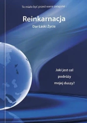 Reinkarnacja Dar łaski życia - praca zbiorowa